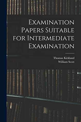 9781015372467: Examination Papers Suitable for Intermediate Examination [microform]