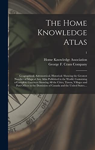 Imagen de archivo de The Home Knowledge Atlas a la venta por PBShop.store US