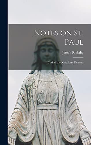 9781015390911: Notes on St. Paul [microform]: Corinthians, Galatians, Romans