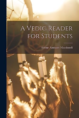 Beispielbild fr A Vedic Reader for Students zum Verkauf von THE SAINT BOOKSTORE