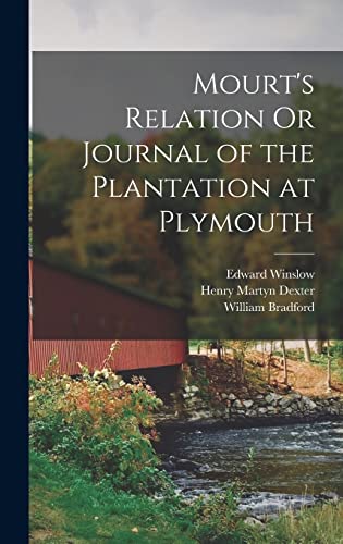 Stock image for Mourts Relation Or Journal of the Plantation at Plymouth for sale by Big River Books