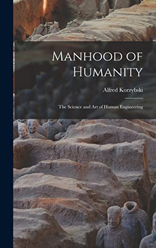 Imagen de archivo de Manhood of Humanity: The Science and Art of Human Engineering a la venta por THE SAINT BOOKSTORE