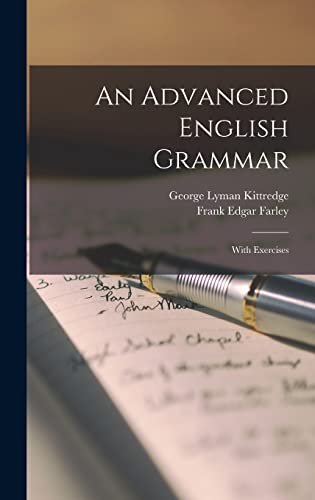 Immagine dell'editore per An Advanced English Grammar: With Exercises venduto da Ria Christie Collections