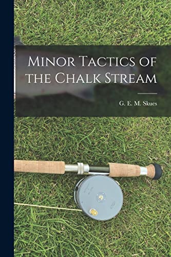 Imagen de archivo de Minor Tactics of the Chalk Stream a la venta por GreatBookPrices