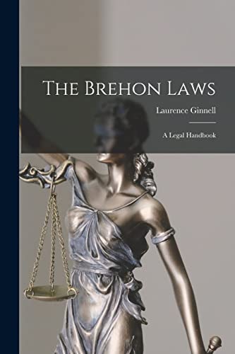 Stock image for The Brehon Laws: A Legal Handbook for sale by THE SAINT BOOKSTORE