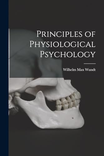 Stock image for Principles of Physiological Psychology for sale by GreatBookPrices