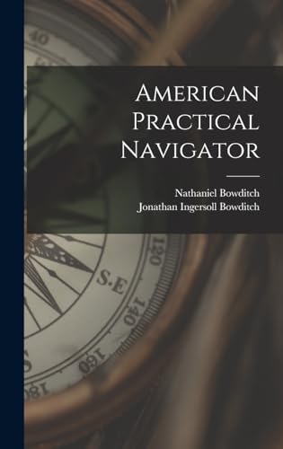 Imagen de archivo de American Practical Navigator a la venta por PlumCircle