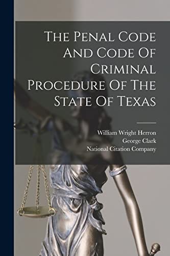 9781015421950: The Penal Code And Code Of Criminal Procedure Of The State Of Texas