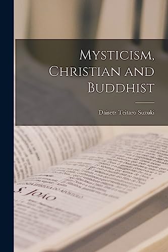 Stock image for Mysticism, Christian and Buddhist for sale by GreatBookPrices