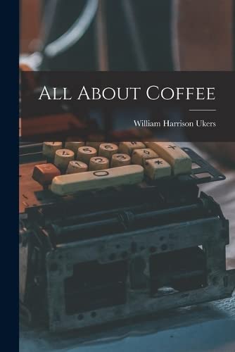 Stock image for All About Coffee for sale by Chiron Media