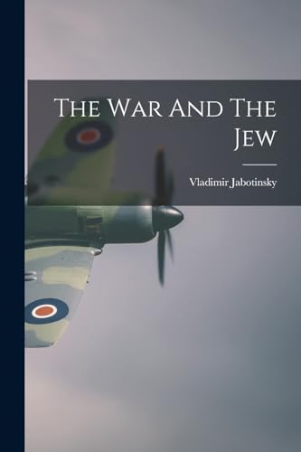 Beispielbild fr The War And The Jew zum Verkauf von California Books