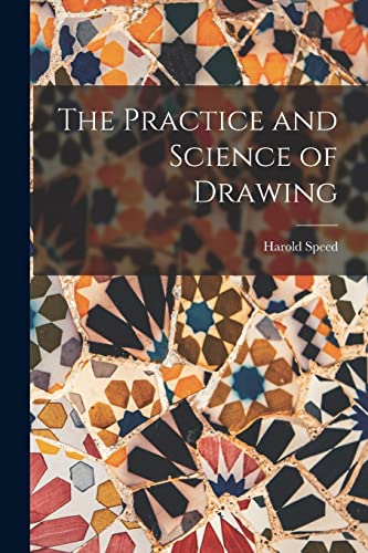 9781015431935: The Practice and Science of Drawing