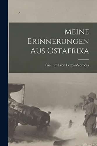 Stock image for Meine Erinnerungen aus Ostafrika (German Edition) for sale by Book Deals