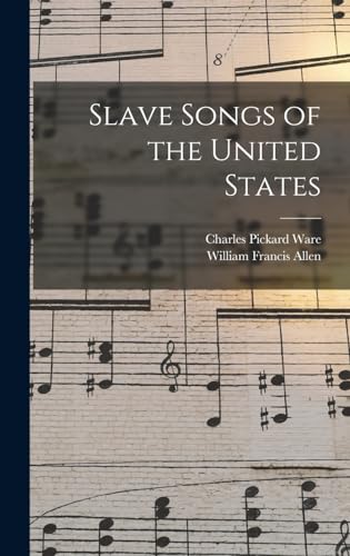 Beispielbild fr Slave Songs of the United States zum Verkauf von GF Books, Inc.