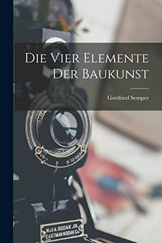 Stock image for Die Vier Elemente Der Baukunst for sale by THE SAINT BOOKSTORE