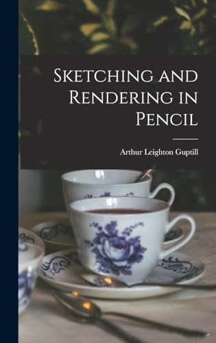 9781015440760: Sketching and Rendering in Pencil