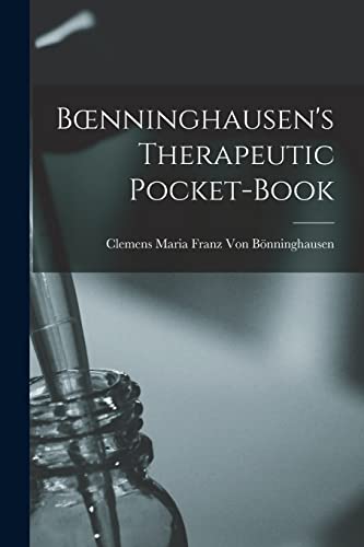 Beispielbild fr Boenninghausen's Therapeutic Pocket-Book zum Verkauf von THE SAINT BOOKSTORE