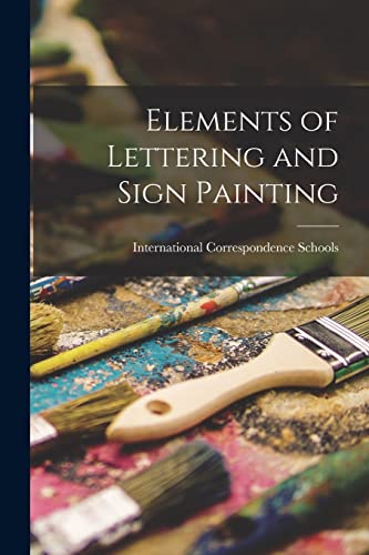 Stock image for Elements of Lettering and Sign Painting for sale by GreatBookPrices