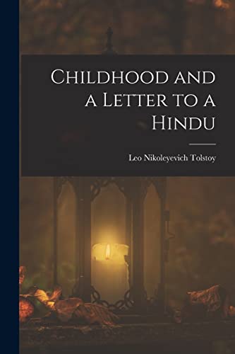 Imagen de archivo de Childhood and a Letter to a Hindu a la venta por THE SAINT BOOKSTORE