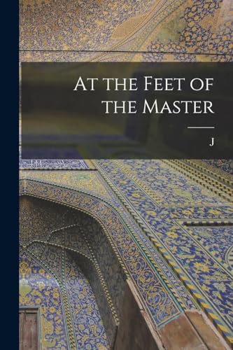 Imagen de archivo de At the Feet of the Master a la venta por THE SAINT BOOKSTORE