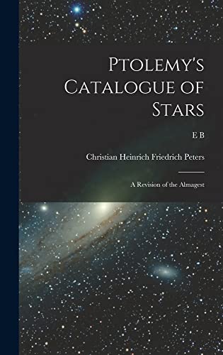 Beispielbild fr Ptolemy's Catalogue of Stars: A Revision of the Almagest zum Verkauf von California Books