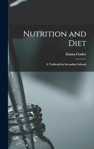 Stock image for Nutrition and Diet: A Textbook for Secondary Schools for sale by THE SAINT BOOKSTORE