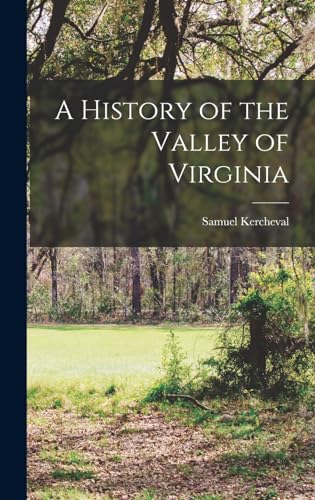 9781015468054: A History of the Valley of Virginia