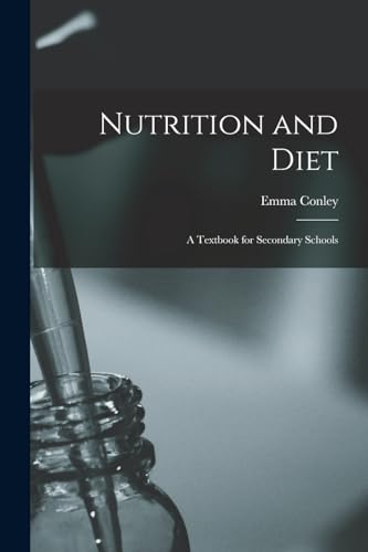 Stock image for Nutrition and Diet: A Textbook for Secondary Schools for sale by THE SAINT BOOKSTORE