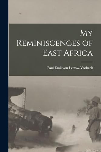 Stock image for My Reminiscences of East Africa for sale by California Books