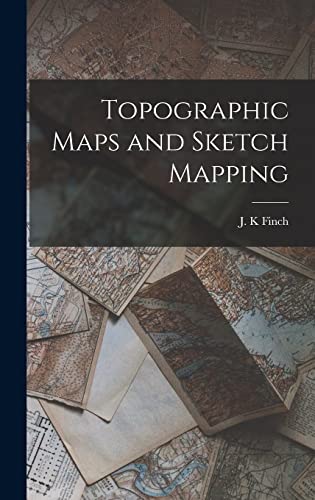 Stock image for Topographic Maps and Sketch Mapping for sale by PBShop.store US