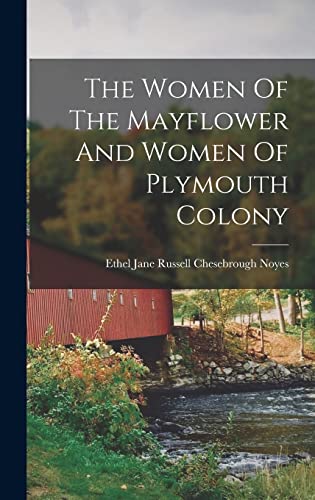 Stock image for The Women Of The Mayflower And Women Of Plymouth Colony for sale by PBShop.store US