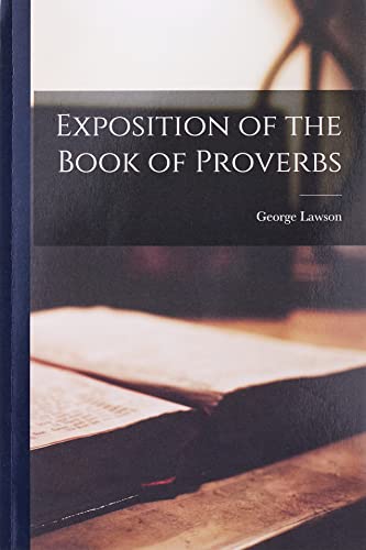 Stock image for Exposition of the Book of Proverbs for sale by GreatBookPrices