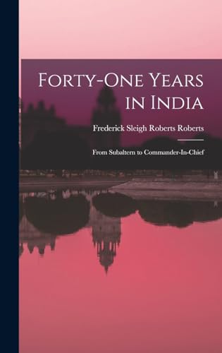 Stock image for Forty-One Years in India for sale by PBShop.store US