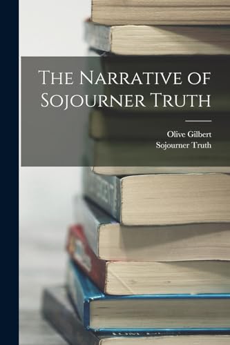 Stock image for The Narrative of Sojourner Truth for sale by ALLBOOKS1