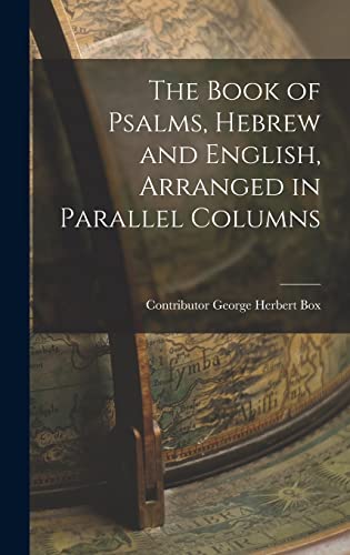 Imagen de archivo de The Book of Psalms, Hebrew and English, Arranged in Parallel Columns a la venta por GreatBookPrices