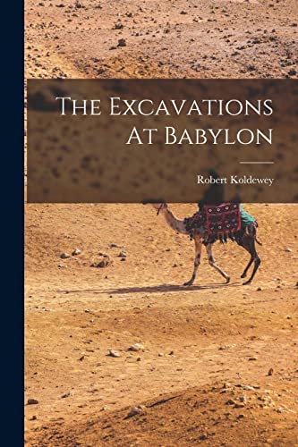 9781015498846: The Excavations At Babylon