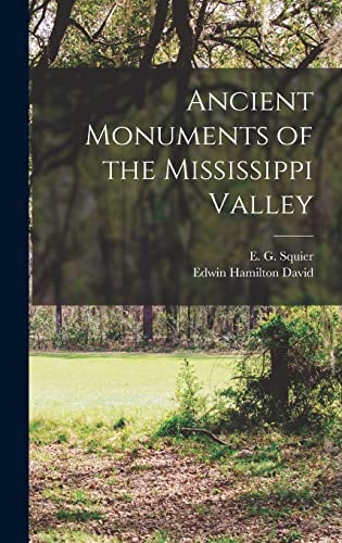Stock image for Ancient Monuments of the Mississippi Valley for sale by GreatBookPrices
