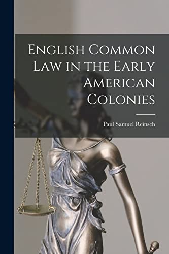 Imagen de archivo de English Common Law in the Early American Colonies a la venta por GreatBookPrices