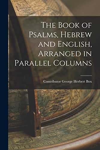 Imagen de archivo de The Book of Psalms, Hebrew and English, Arranged in Parallel Columns a la venta por GreatBookPrices