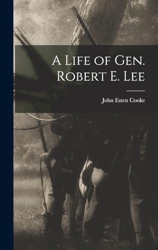9781015505810: A Life of Gen. Robert E. Lee