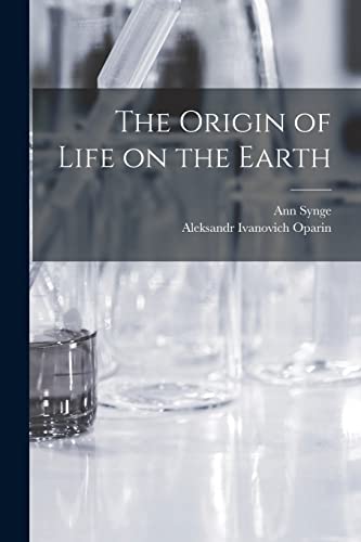 Imagen de archivo de The Origin of Life on the Earth a la venta por GreatBookPrices