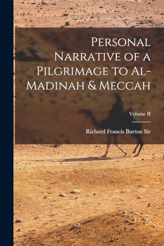 9781015522206: Personal Narrative of a Pilgrimage to Al-Madinah & Meccah; Volume II