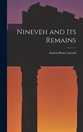 9781015523975: Nineveh and Its Remains