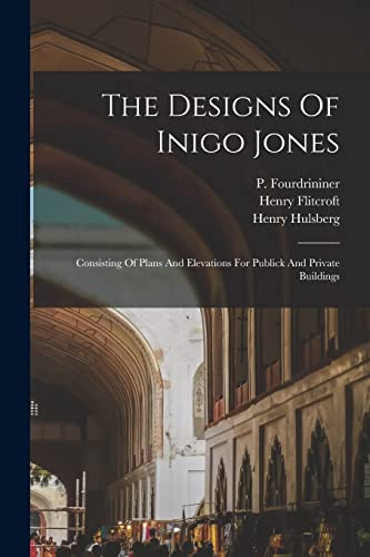Stock image for The Designs Of Inigo Jones for sale by PBShop.store US