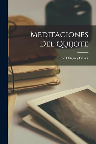 Imagen de archivo de Meditaciones del Quijote -Language: spanish a la venta por GreatBookPrices