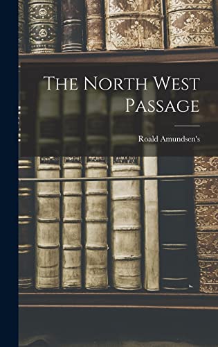 Beispielbild fr The North West Passage zum Verkauf von California Books