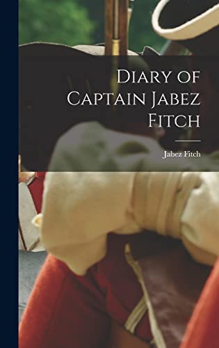 Stock image for Diary of Captain Jabez Fitch for sale by THE SAINT BOOKSTORE