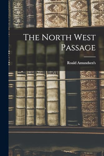 Stock image for The North West Passage for sale by GreatBookPrices