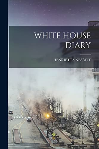 Stock image for White House Diary for sale by PBShop.store US