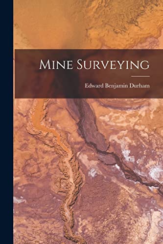 Beispielbild fr Mine Surveying zum Verkauf von GreatBookPrices